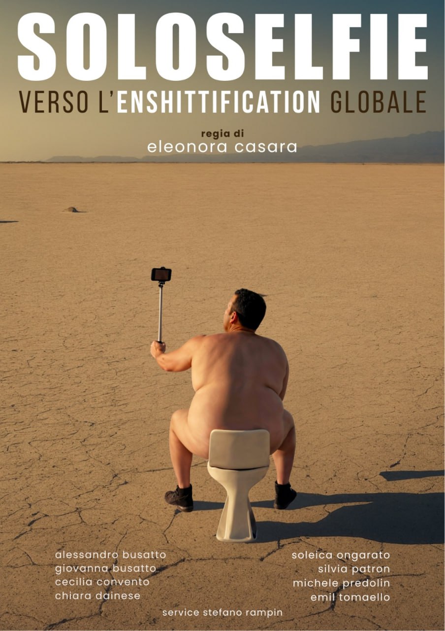 Locandina SOLOSELFIE - Verso l'Enshittification Globale